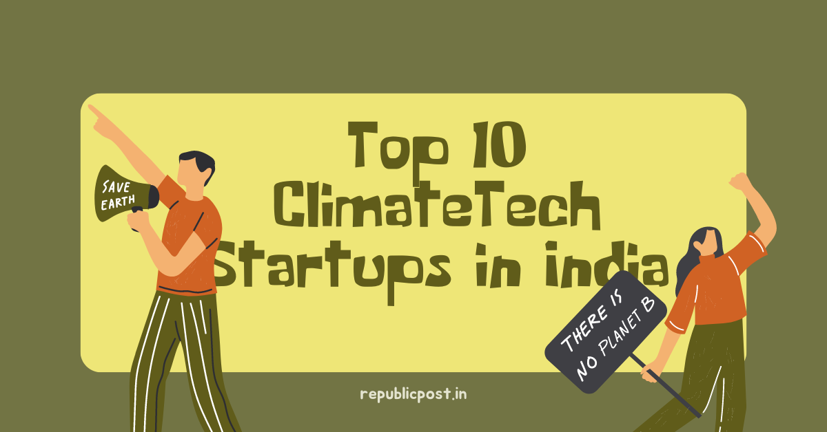 Top 10 ClimateTech Startups in India