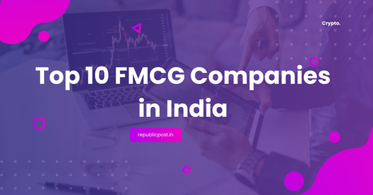 Top 10 FMCG Companies in India