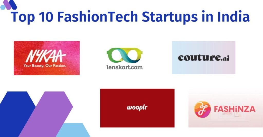 Top 10 FashionTech Startups in India