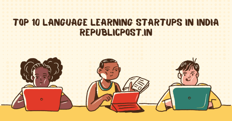 Top 10 Language Learning Startups in India