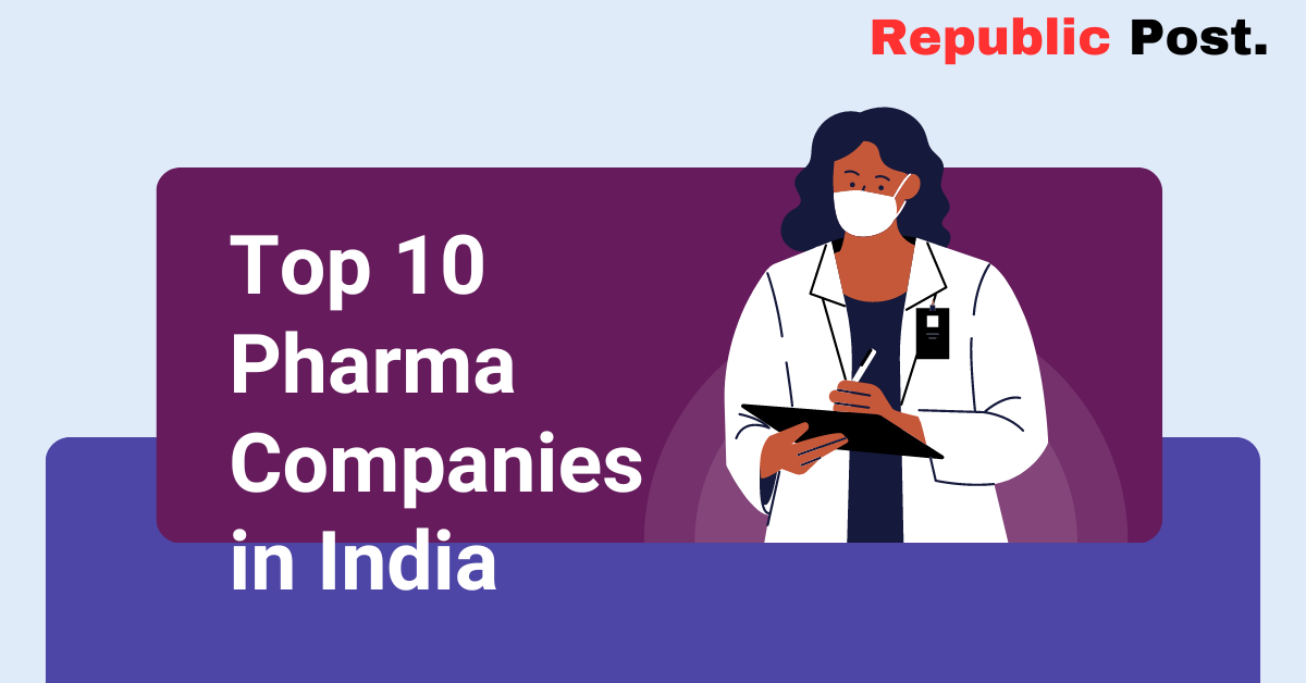 Top 10 Pharma Companies in India