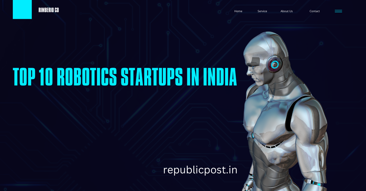 Top 10 Robotics Startups in India