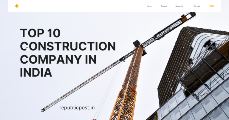 Top 10 construction company in India