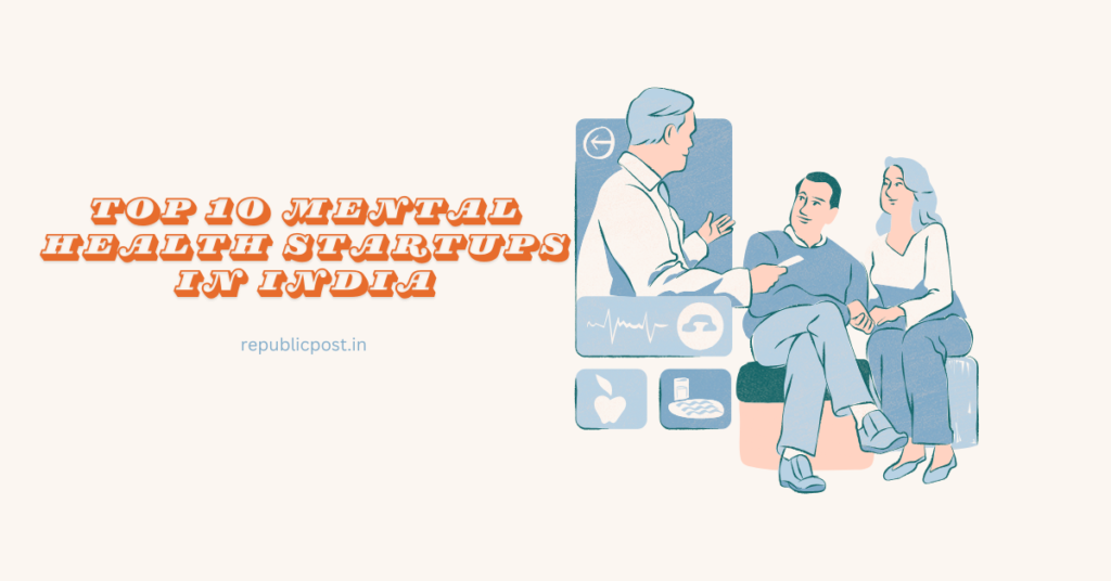 Top 10 Mental Health Startups in India