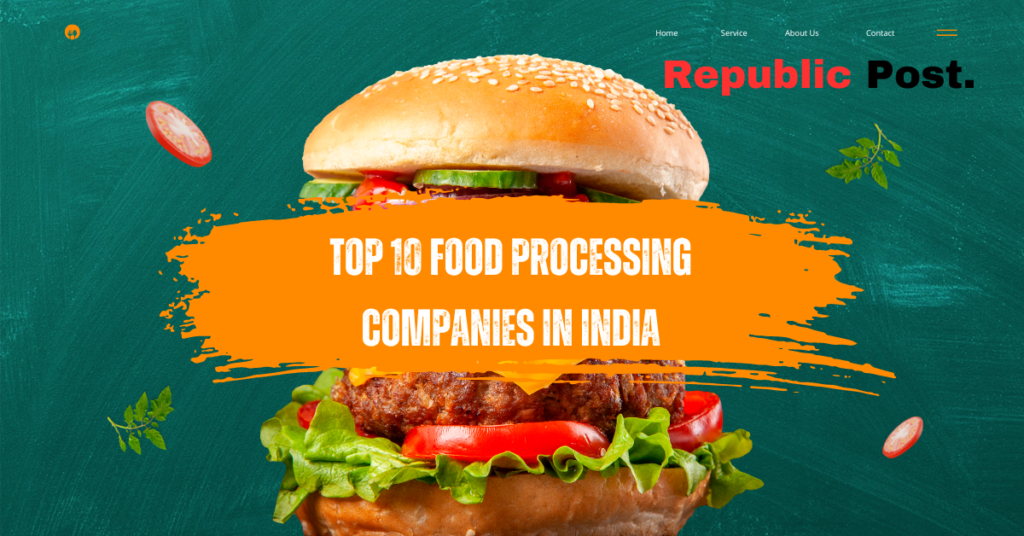 Top 10 Food Processing Companies in India