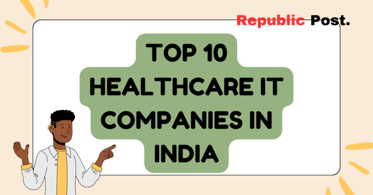 Top 10 Healthcare IT Companies in India