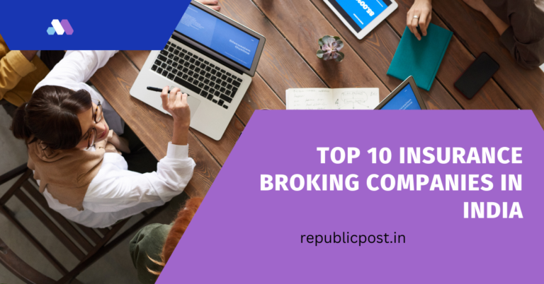 Top 10 Insurance Broking Companies in India