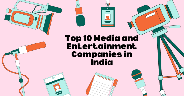 Top 10 Media and Entertainment Companies in India