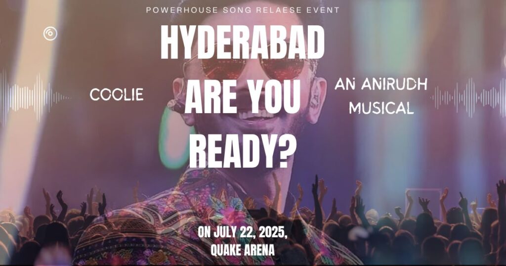 Anirudh’s Big Show: Hyderabad Gets Ready for Coolie’s Exciting Pre-Release Event!