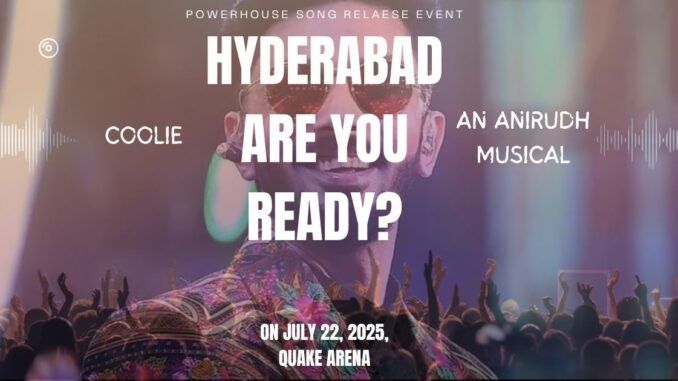 Anirudh’s Big Show: Hyderabad Gets Ready for Coolie’s Exciting Pre-Release Event! Anirudh’s Big Show: Hyderabad Gets Ready for Coolie’s Exciting Pre-Release Event!